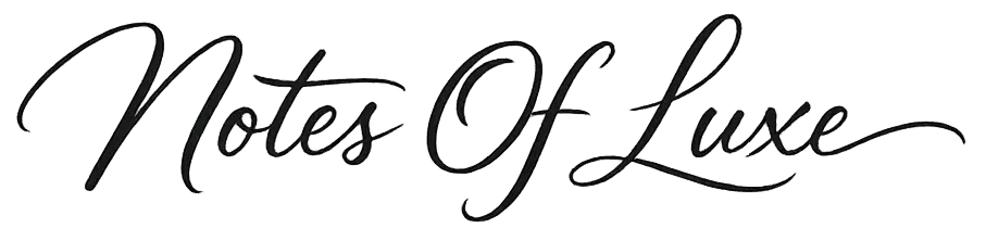 NOTES OF LUXE